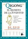 QIGONG.EL SECRETO DE LA JUVENT