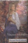 VISIONES MITOLOGICAS.CALENDARIO 2011