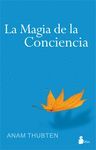 LA MAGIA DE LA CONCIENCIA