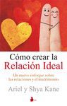 COMO CREAR LA RELACION IDEAL