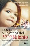 LOS NIÑOS Y JÓVENES DEL TERCER MILENIO