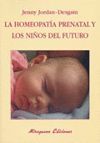 LA HOMEOPATIA PRENATAL Y LOS NIÑOS