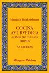 COCINA AYURVEDICA ALIMENTO DE LOS DIOSES 72 RECETAS