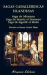 SAGAS CABALLERESCAS ISLANDESAS. SAGA DE MÍRMANN. SAGA DE SANSÓN EL HERMOSO. SAGA