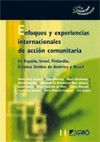 ENFOQUES Y EXPERIENCIAS INTERNACIONALES DE ACCIÓN COMUNITARIA