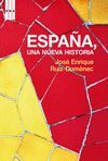 ESPAÑA, UNA NUEVA HISTORIA