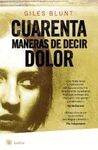 CUARENTA MANERAS DE DECIR DOLOR.(BOLS)