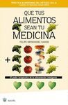 QUE TUS ALIMENTOS SEAN TU MEDICINA