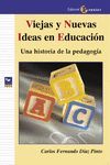 VIEJAS Y NUEVAS IDEAS EN EDUCACION