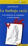 LA BURBUJA VACÍA