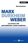 13.MARX, DURKHEIM, WEBER. PENSAMIENTO SOCIAL MODERNO.