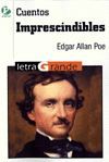 CUENTOS IMPRESCINDIBLES-EDGAR ALLAN POE