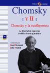 CHOMSKY II - CHOMSKY Y LA INTELLIGENTSIA
