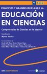 PRINCIPIOS Y GRANDES IDEAS PARA LA EDUCACION EN CIENCIAS