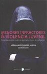 MENORES INFRACTORES Y VIOLENCIA JUVENIL