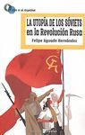 LA UTOPÍA DE LOS SÓVIETS EN LA REVOLUCIÓN RUSA