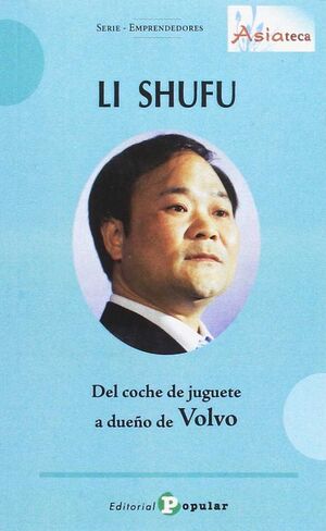 LI SHUFU - DEL COCHE DE JUGUETE A DUEÑO DE VOLVLVO