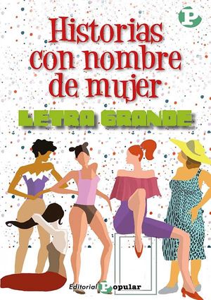 43.HISTORIAS CON NOMBRE DE MUJER.(LETRA GRANDE)