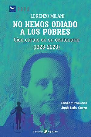 NO HEMOS ODIADO A POBRES:CIEN CARTAS CENTENARIO 1923-2023