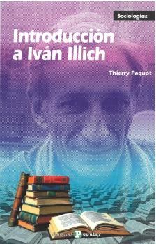 INTRODUCCION A IVÁN ILLICH
