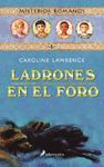 LADRONES EN EL FORO (I)