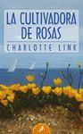 LA CULTIVADORA DE ROSAS