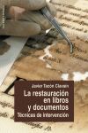 LA RESTAURACIÓN EN LIBROS Y DOCUMENTOS