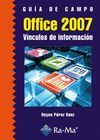 GUÍA DE CAMPO DE OFFICE 2007. VÍNCULOS DE INFORMACIÓN