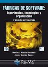 FÁBRICAS DE SOFTWARE: EXPERIENCIAS, TECNOLOGÍAS Y ORGAN
