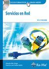 SERVICIOS EN RED. CFGM. INCLUYE CD-ROM