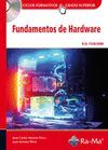 FUNDAMENTOS DEL HARDWARE. CFGS. INCLUYE CD-ROM