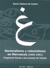 NACIONALISMO Y COLONIALISMO EN MARRUECOS (1945-19519