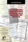 LA TRADUCCIÓN COMO ACTIVIDAD EDITORIAL EN LA ANDALUCÍA DEL SIGLO XIX