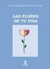 LAS FLORES DE TU VIDA