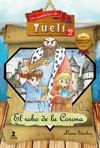 AVENTURAS DE TUELI 2 EL ROBO DE LA CORONA