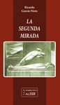 LA SEGUNDA MIRADA