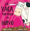 LA VACA QUE PUSO UN HUEVO (LA VACA)