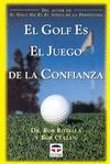 GOLF ES EL JUEGO DE LA CONFIANZA