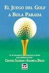 JUEGO DEL GOLF A BOLA PARADA