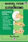 MANUAL TUTOR DEL ILUSIONISMO 4§ED