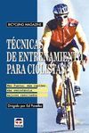 TECNICAS DE ENTRENAMIENTO PARA CICLISTAS 4ªED