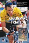 CICLISMO Y TRIATLON MEJORES CONSEJOS PARA SU ENTRE