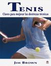 TENIS CLAVES PARA MEJORAR DESTREZAS TECNICAS