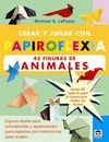CREAR Y JUGAR PAPIROFLEXIA 45 FIGURAS DE ANIMALES