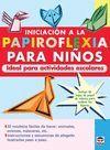 INICIACION PAPIROFLEXIA PARA NIÑOS