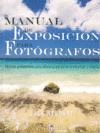 MANUAL DE EXPOSICIÓN PARA FOTÓGRAFOS