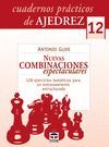 NUEVAS COMBINACIONES ESPECTACULARES CUADERNOS DE AJEDREZ 12