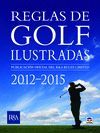 REGLAS DE GOLF ILUSTRADAS 2012-2015