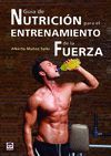 GUIA NUTRICION PARA ENTRENAMIENTO DE LA FUERZA