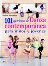 101 EJERCICIOS DE DANZA CONTEMPORANEA PARA NIÑOS Y JOVENES